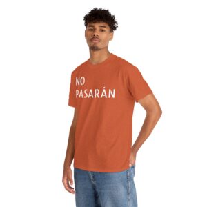 ¡No pasarán! Resistence T-Shirt